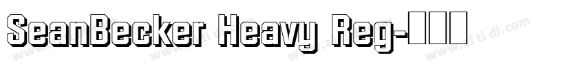 SeanBecker Heavy Reg字体转换 SeanBecker Heavy Reg字体转换